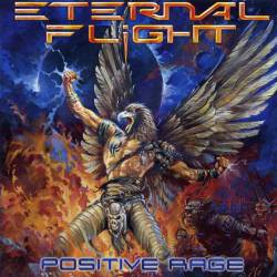 Eternal Flight : Positive Rage